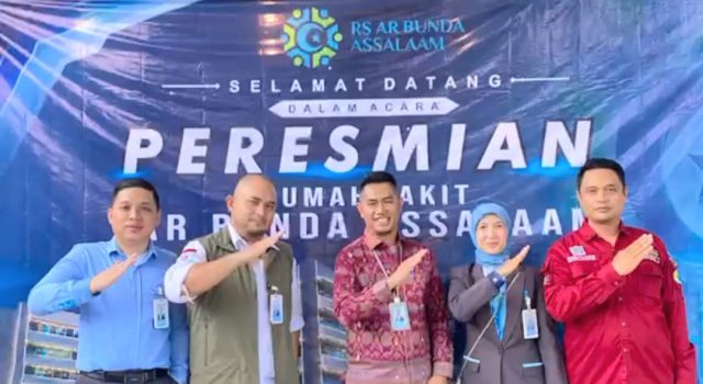 RS AR Bunda Assalaam Lahat Diresmikan, BSB Syariah Cabang Lubuk Linggau Siap Bermitra